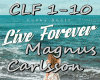 Live Forever - Magnus