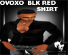 OVOXO Blk/Red Shirt