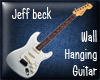 [IE] Jeff Beck Wall Gtr.