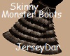 Skinny Monster Boots ll