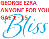 GEORGE EZRA ANYONE FOR U