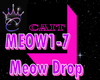 Meow Drop