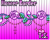 T.S. Flower Border