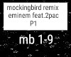 MockingBird - Eminem