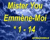 MISTER YOU - EMMENE MOI 