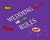 WEDDING RULES