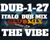 DubMix Italo The Vibe