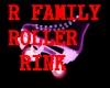 R Family RollerRink