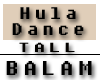 Hula Dance *Tall*