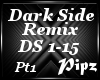 *P*DarkSide Remix (Pt1)