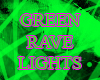 Green RAVE Lights
