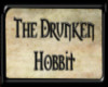 *X* Drunken Hobbit