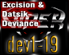 Excision- Deviance