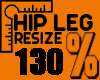 Hip Leg Resize %130 MF