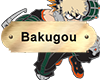 Bakugou Name Plate