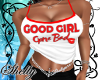 {SS} Good Girl Gone Bad