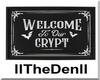 Welcome To Our Crypt