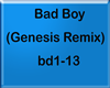 Bad Boy Genesis Remix