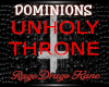 DOMINIONS UNHOLY THRONE