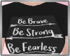 Be brave outfit