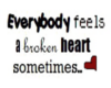 Broken Heart!