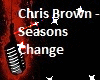 Seasons Change-Chris B.