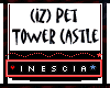 (IZ) Pet Castle Tower