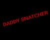 'Daddy Snatcher' Sign
