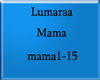 Mama-Lumaraa