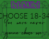 [L] Never gonna choose m