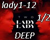 Lady Lady-DEEP 1/2