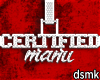 Certified Manii