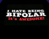 [D]Bipolar