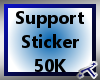 *T* 50K Support Sticker