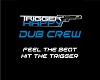 Trigger Happy dub