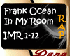 Frank Ocean - In My Room