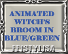 ! Animated WitchBroomBlu