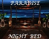 Paradise Night Bed