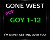 Gone West~I'm Never Gett
