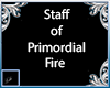Staff of Primordial Fire