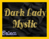 Dark Ldy Mys Picture 