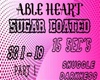ABLE HEART SUGAR 1