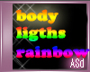 llASllBody rainbow light
