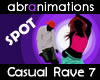 Casual Rave 7 Dance Spot