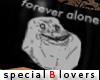 [B] Forever Alone Shirt