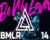 Be My Lover EVAN REMIX