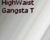 {TX}High-Waist.ganstaT