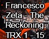 The Reckoing F . Zeta