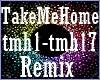 Take Me Home Remix