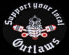 Suport Your Local Outlaw